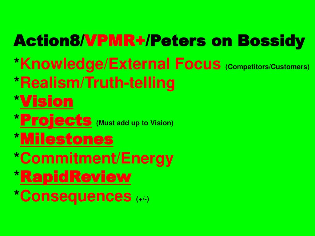 Action8/VPMR+/Peters on Bossidy