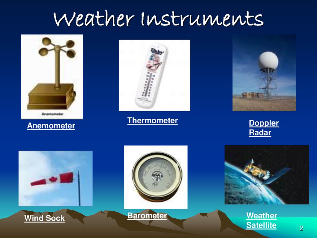Weather Instruments. - ppt download