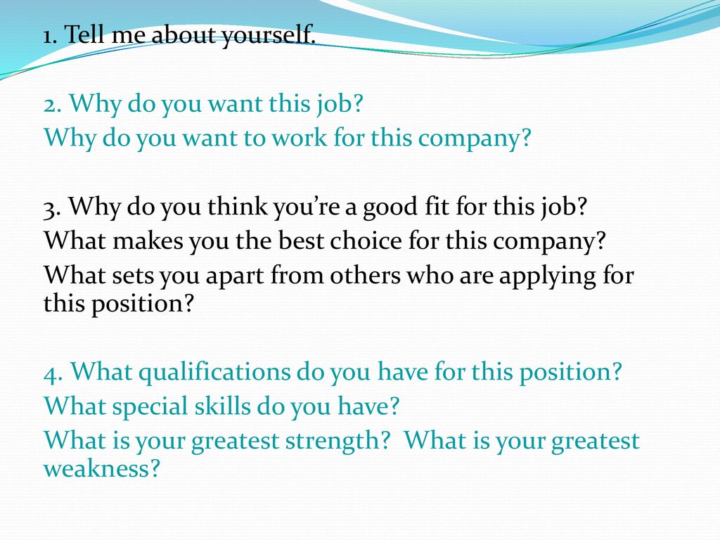 week 11 interview questions ppt download what qualifications do you have for this position