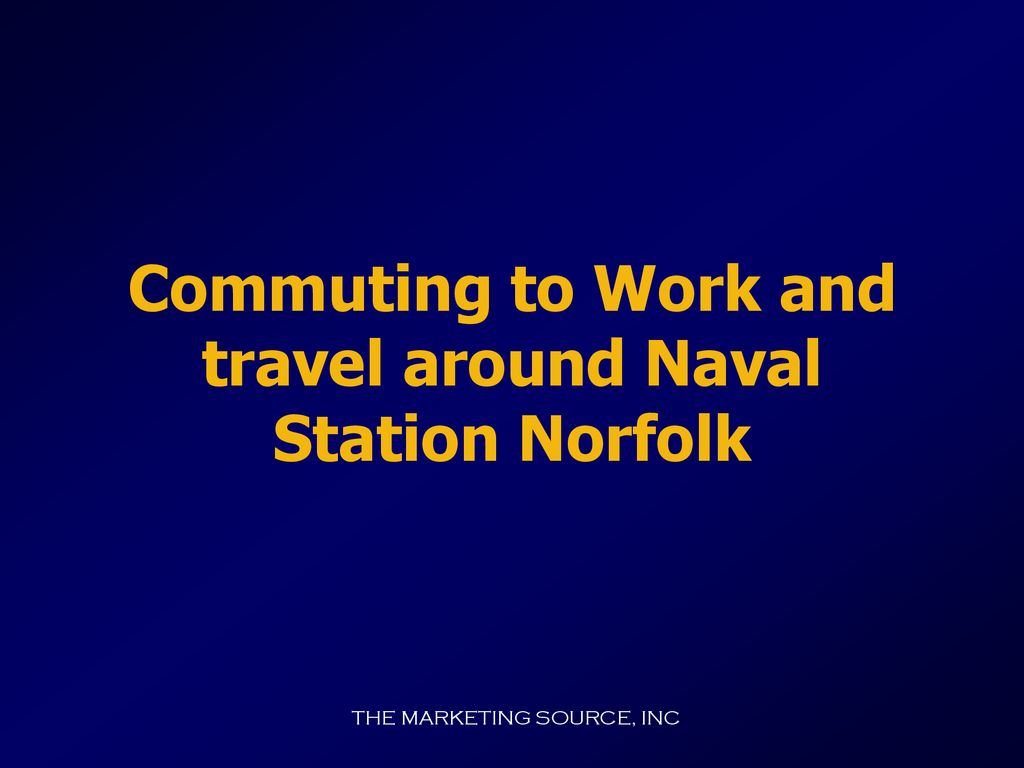 Commuting to Work and travel around Naval Station Norfolk