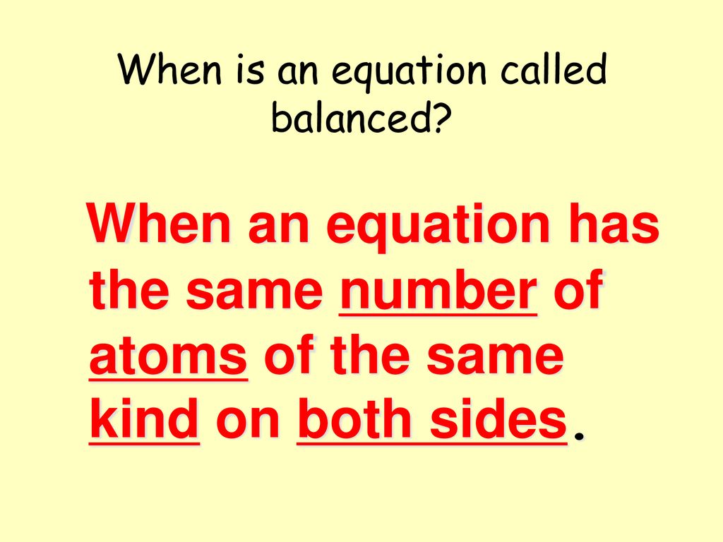 Balancing Equations Ppt Download balancing-equations-ppt-download