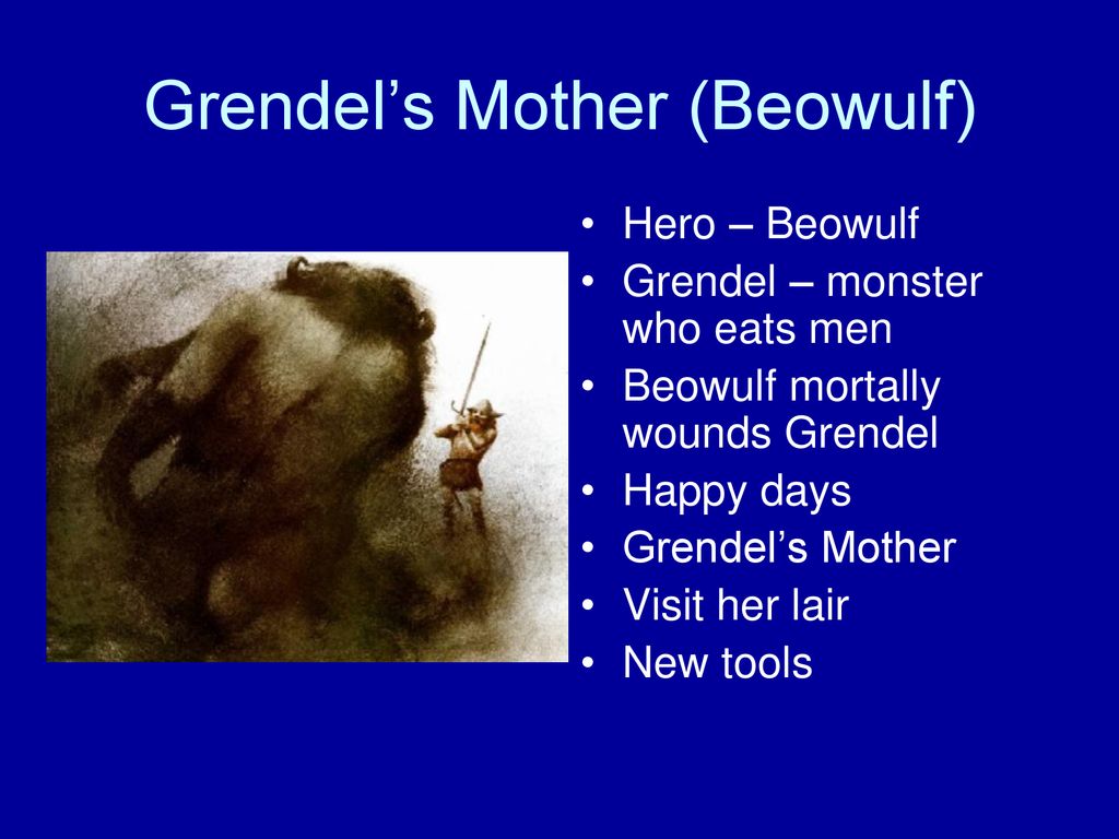 Grendel’s Mother (Beowulf)