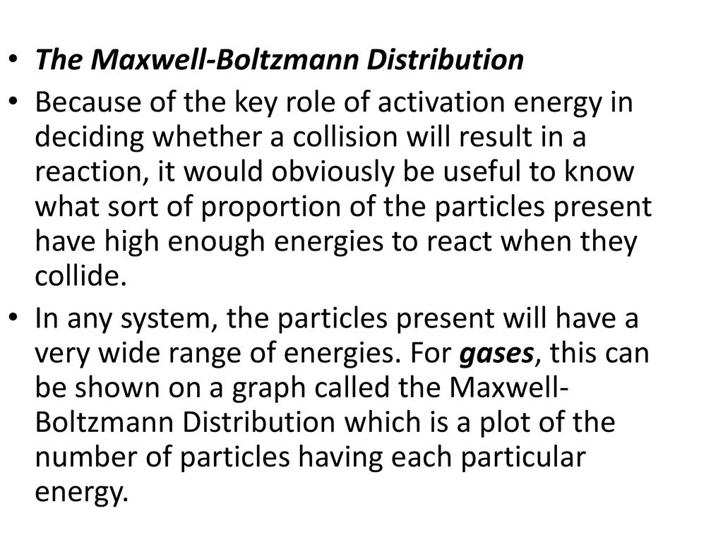 The Maxwell-Boltzmann Distribution