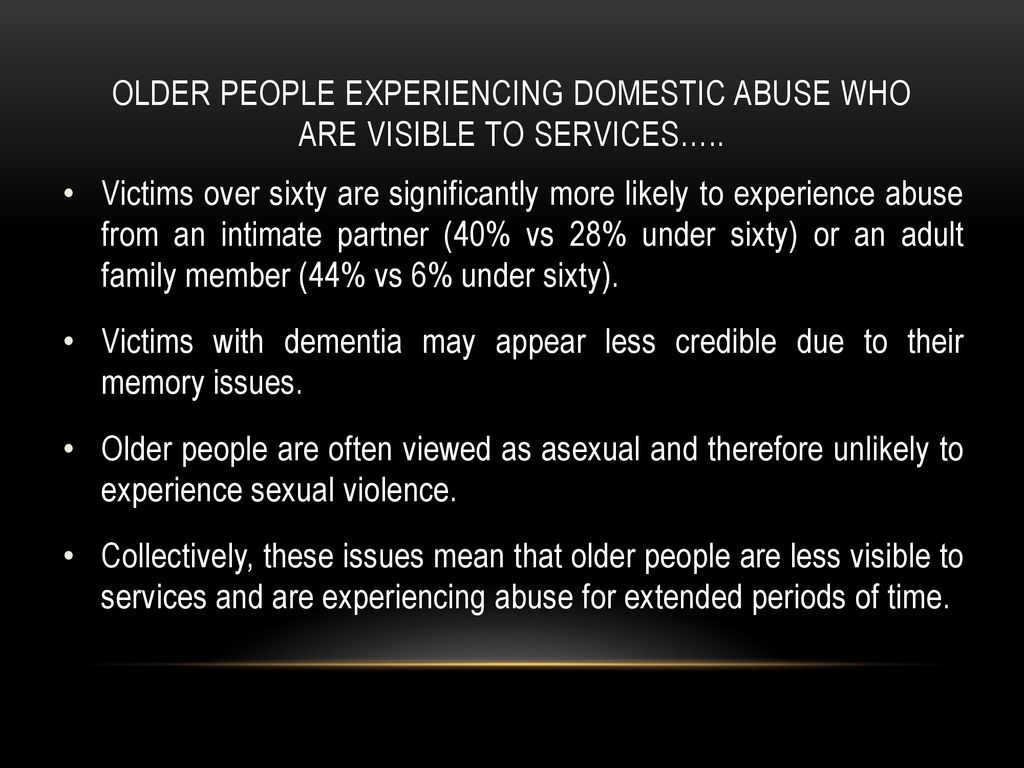 older people experiencing domestic abuse who are visible to services…..