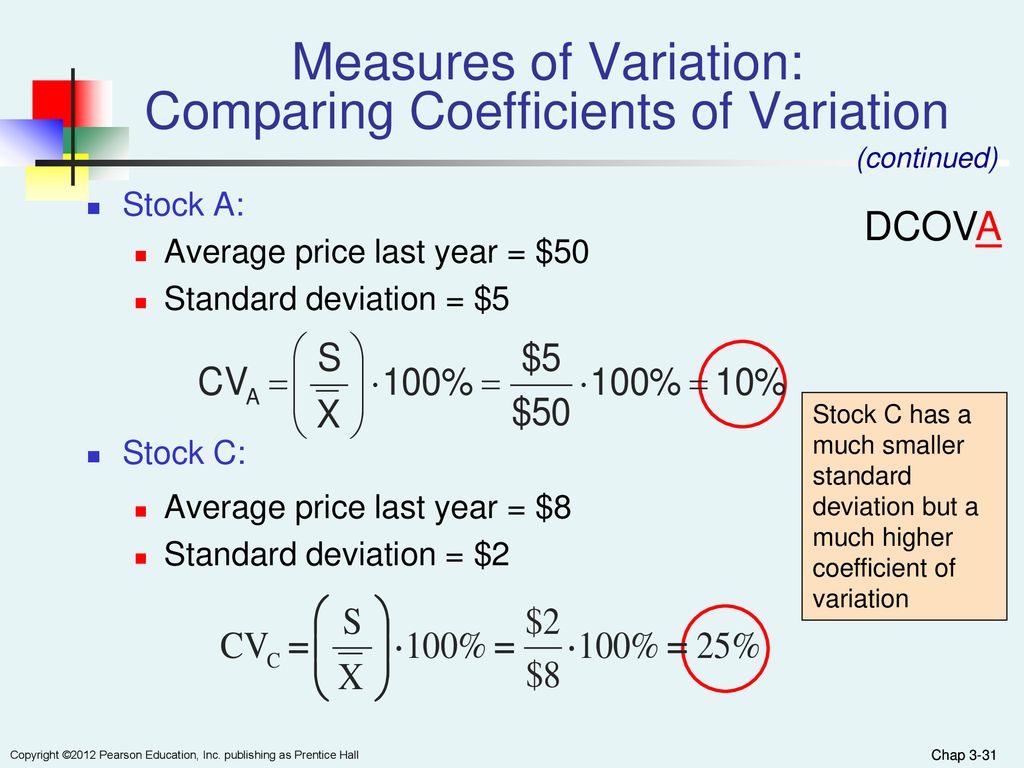 Measures of Variation: Comparing Coefficients of Variation