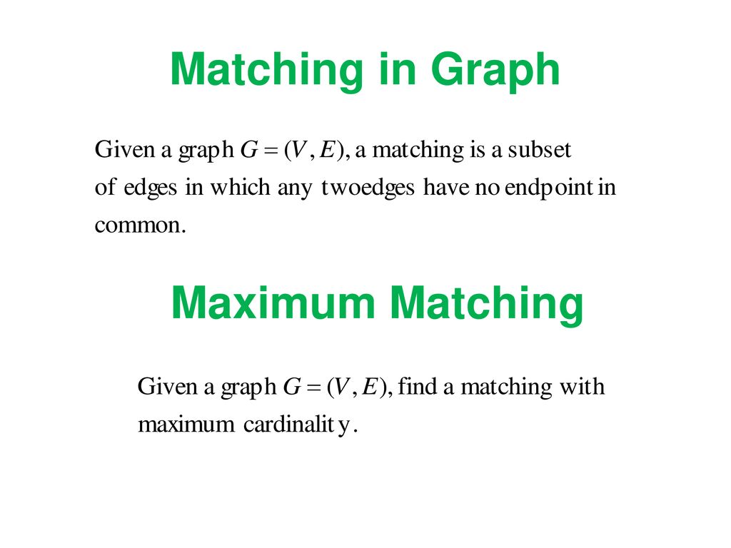 Lecture 16 maximum matching ppt download