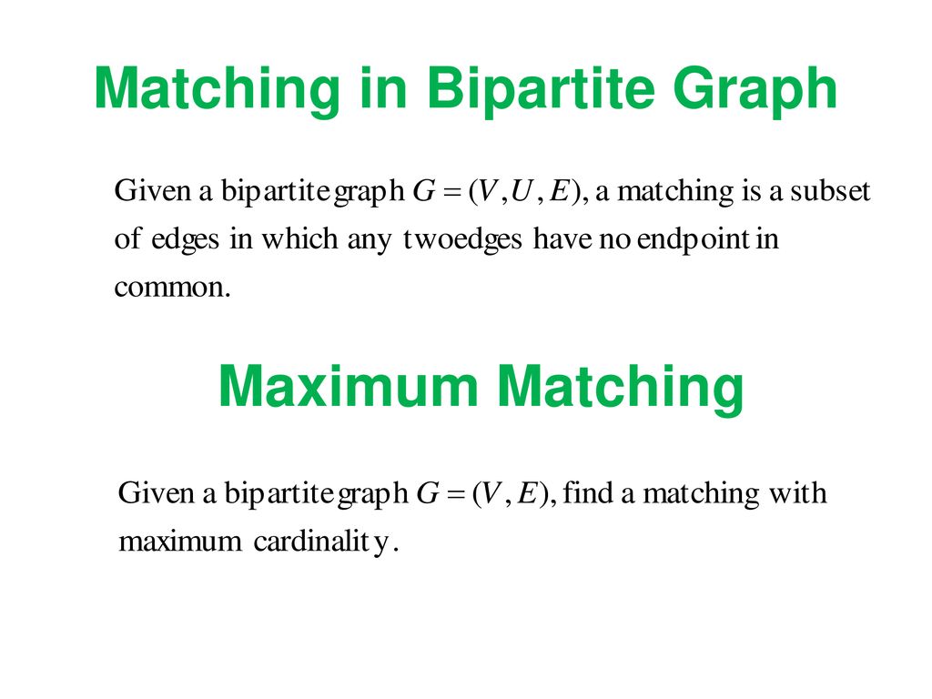Lecture 16 maximum matching ppt download