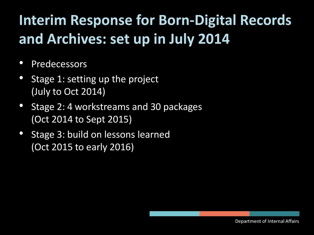 Interim Response for Born-Digital Records and Archives: set up in July 2014