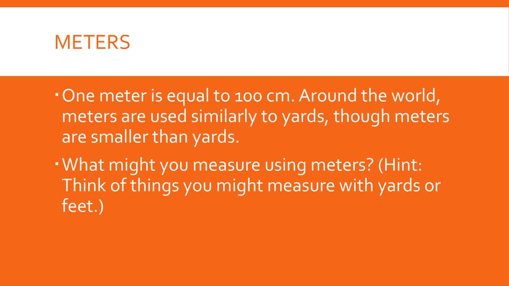 Using metric units of length ppt download Using metric units of length ppt download