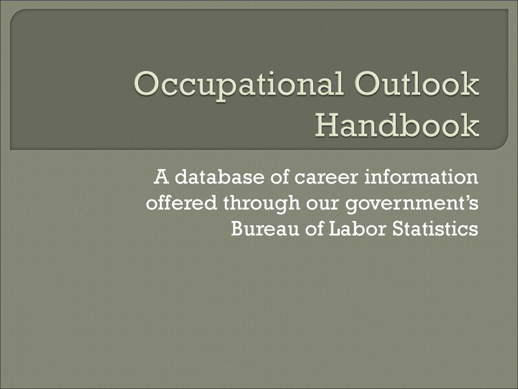 Occupational Outlook Handbook - Ppt Download