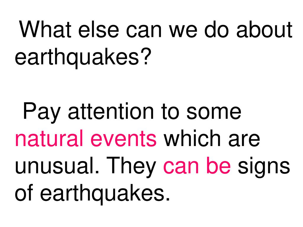 What else can we do about earthquakes