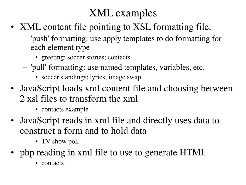 Creating Interfaces overview of XML examples answer questions - ppt ...