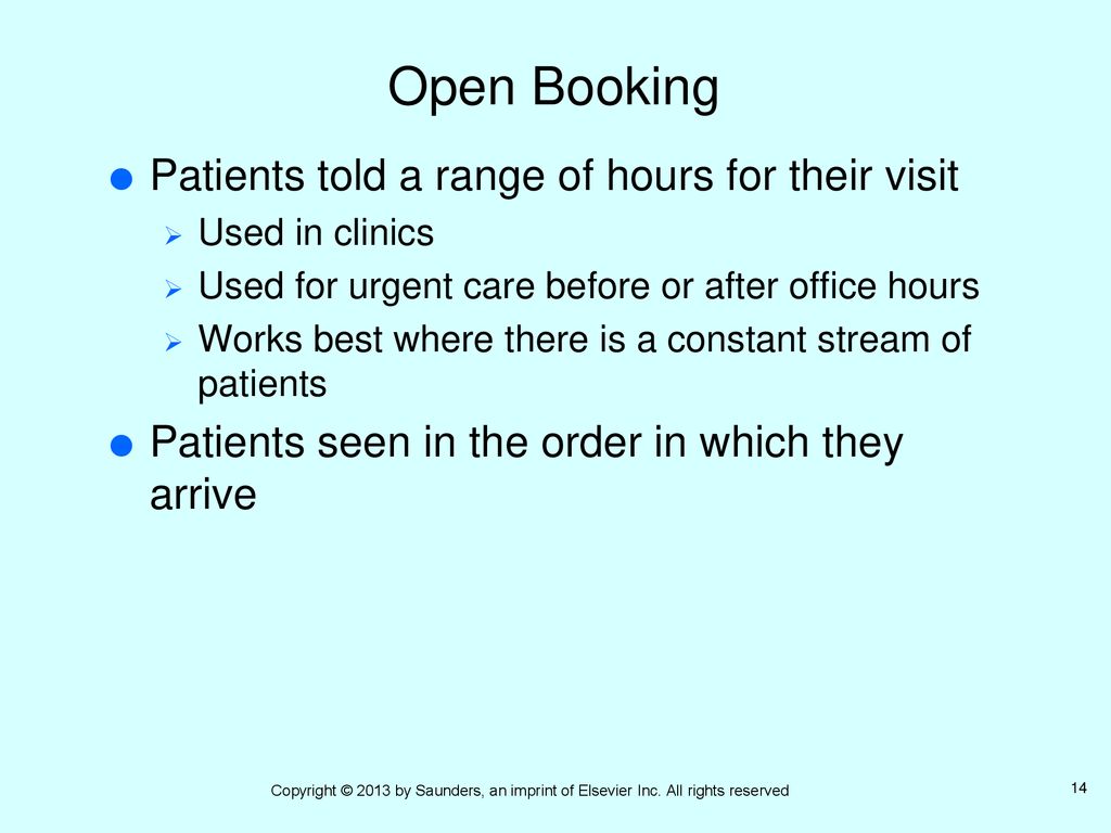 Open Booking Patients told a range of hours for their visit