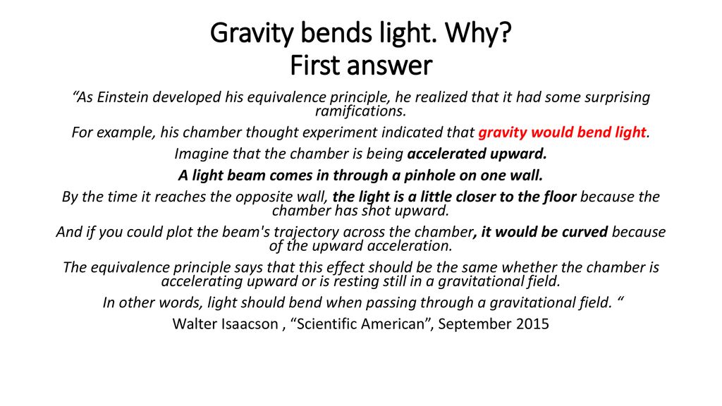 https://slideplayer.com/slide/14824270/90/images/2/Gravity+bends+light.+Why+First+answer.jpg