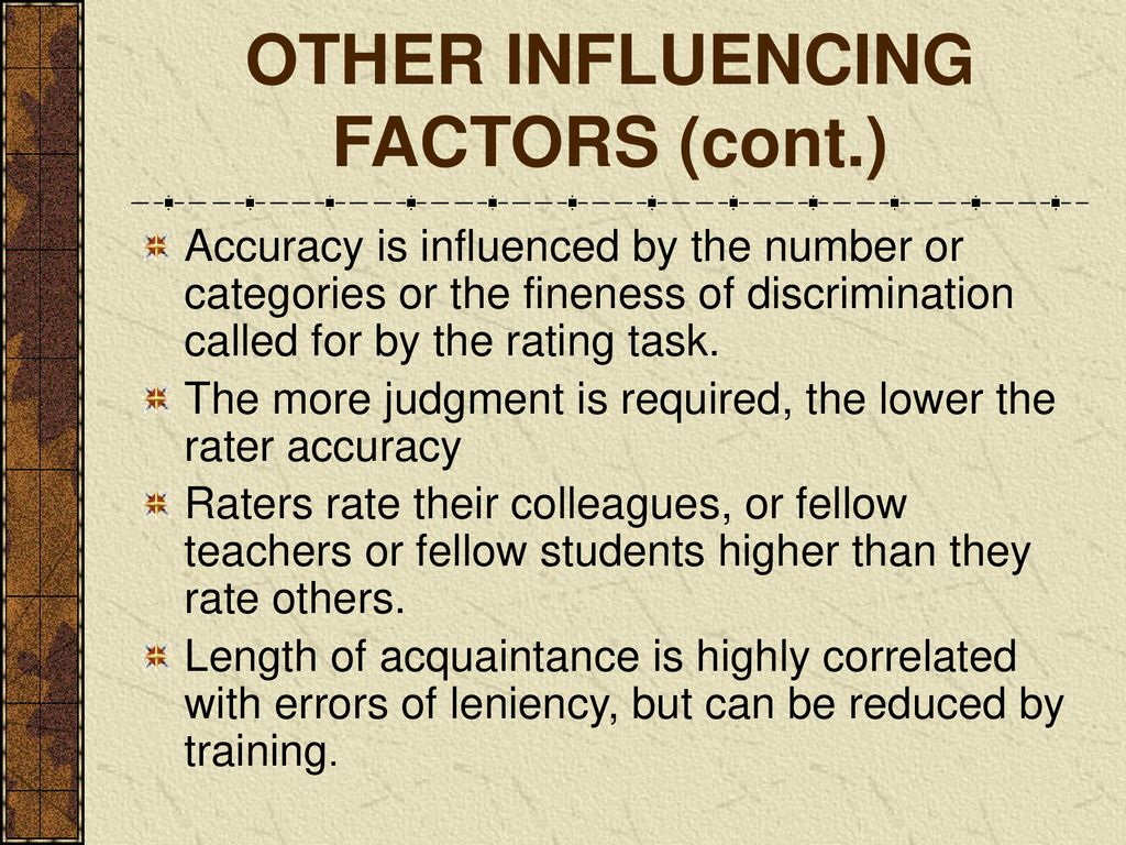 OTHER INFLUENCING FACTORS (cont.)