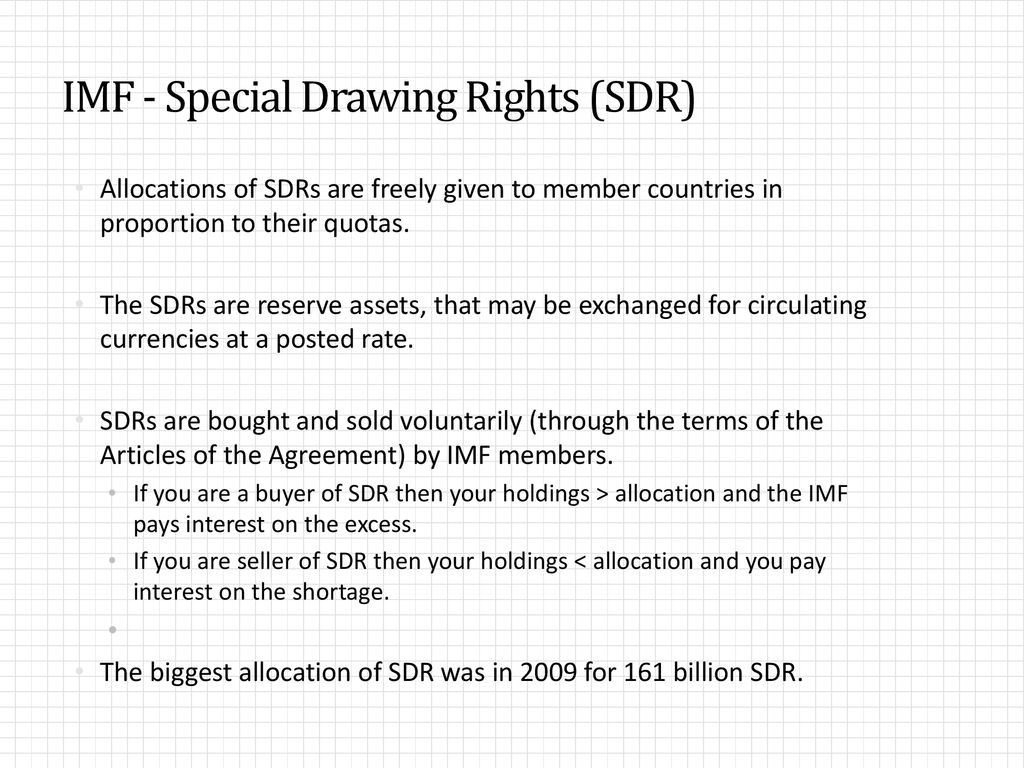 IMF - Special Drawing Rights (SDR)