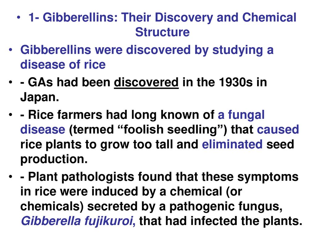 1- Gibberellins: Their Discovery and Chemical Structure