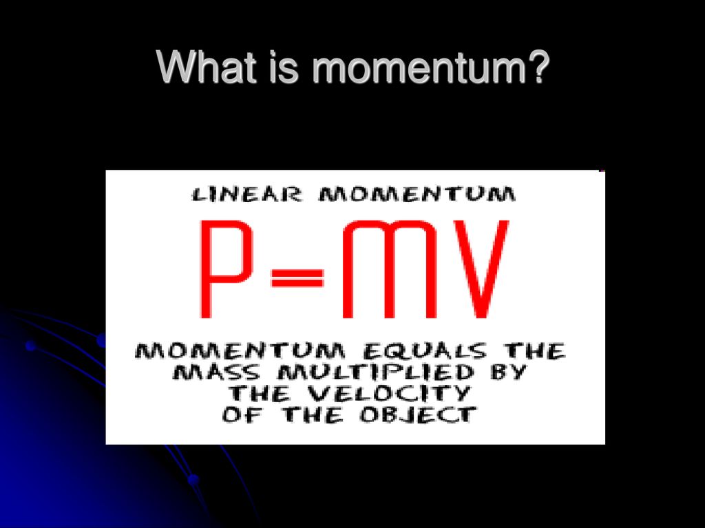 Momentum Notes (p 42). - ppt download