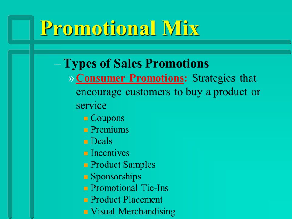 Promotional Mix Types of Sales Promotions