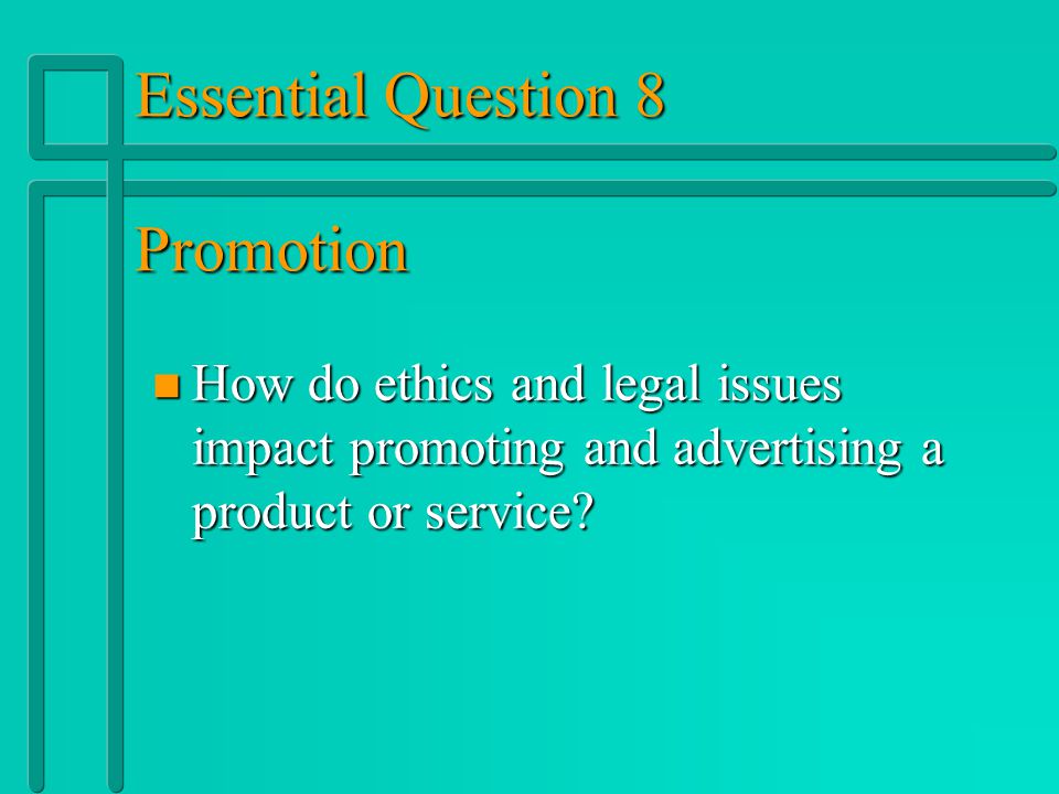Essential Question 8 Promotion