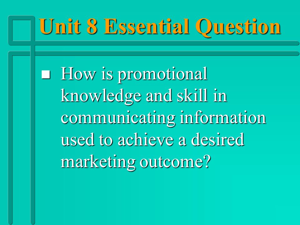 Unit 8 Essential Question