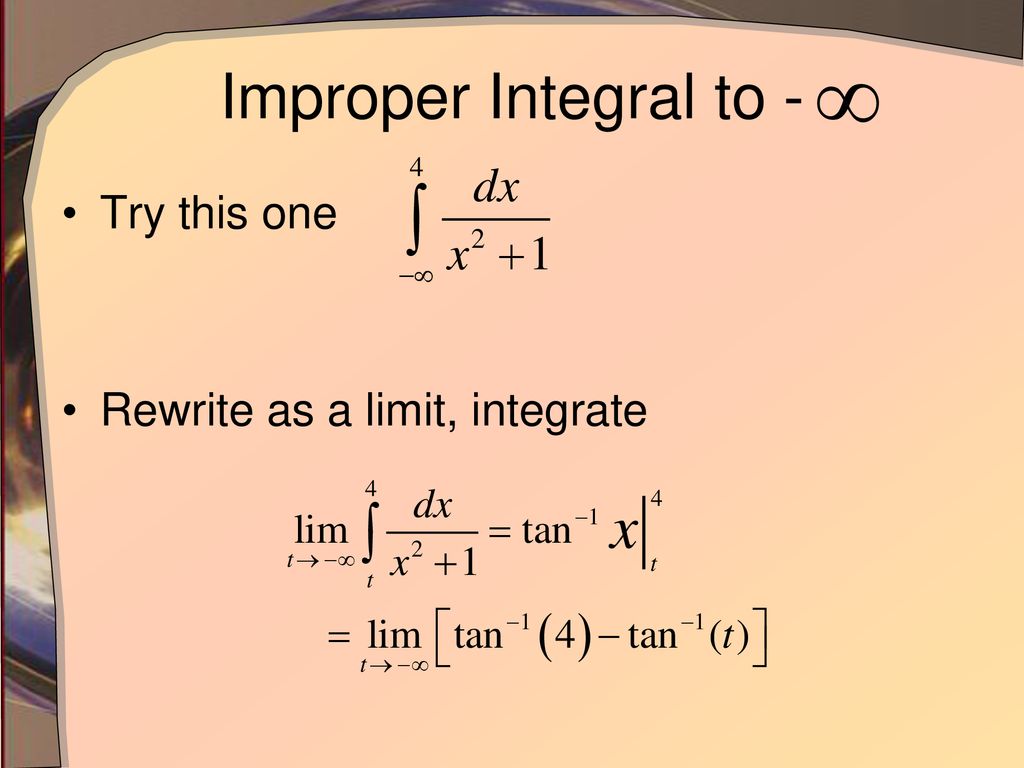 Improper Integrals Lesson ppt download