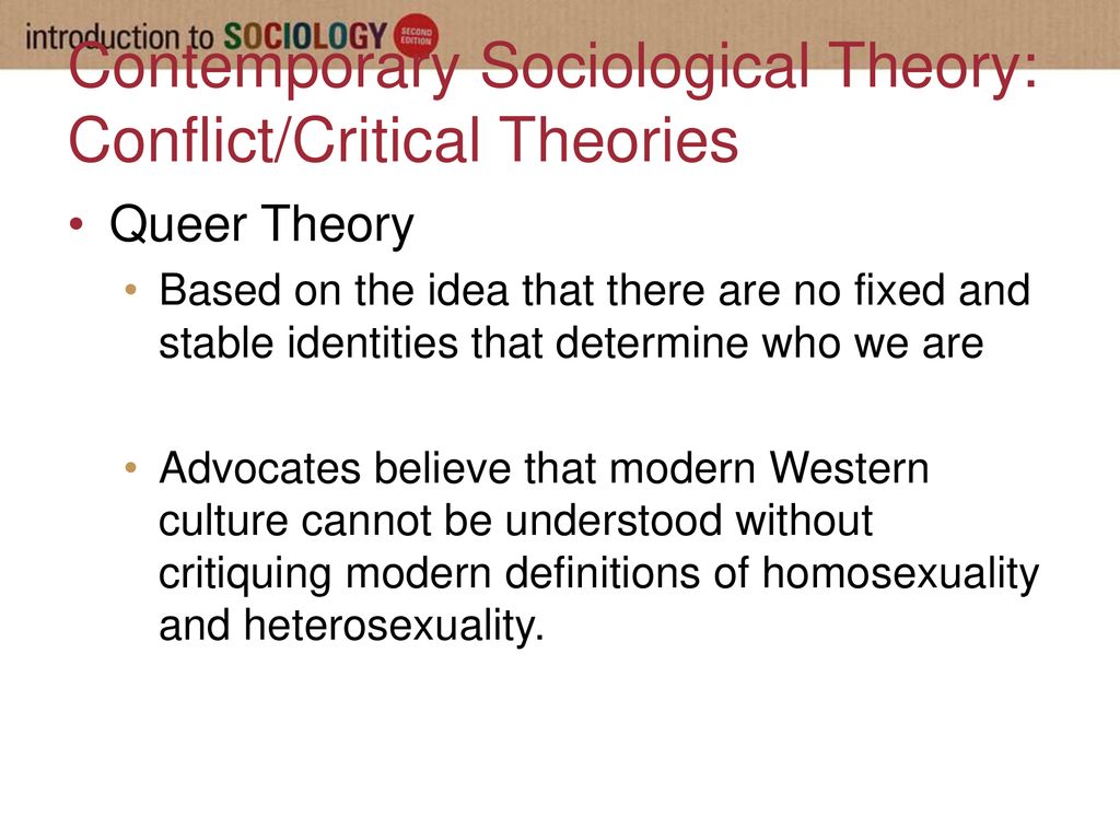 Contemporary Sociological Theory: Conflict/Critical Theories