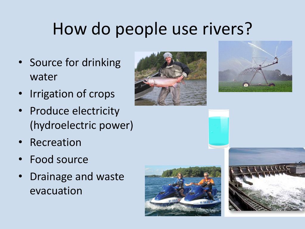 How do people use rivers