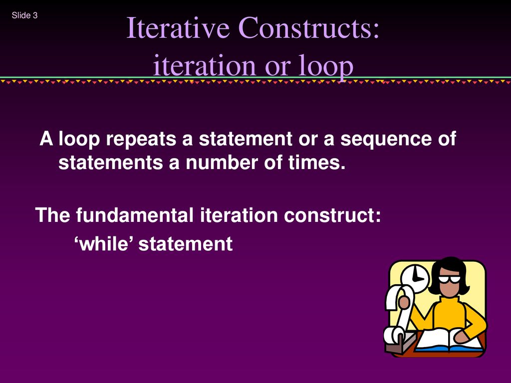 Loops (iterations, repetitions) - ppt download
