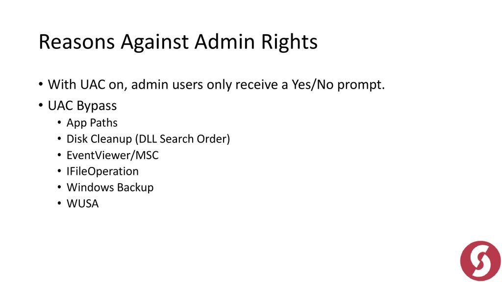 Reasons Against Admin Rights