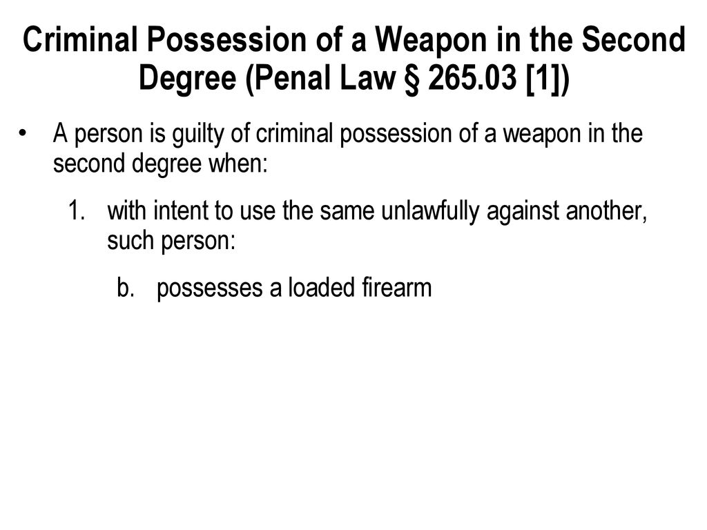 Weapons penal law article 265 final ppt download