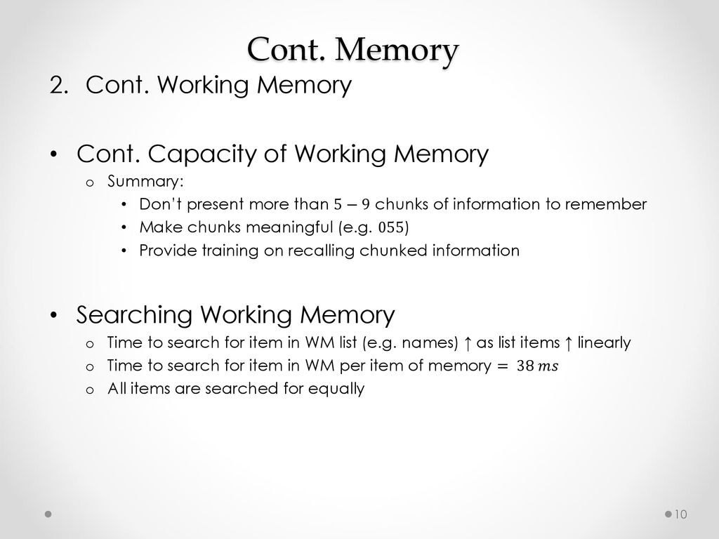 Cont. Memory Cont. Working Memory Cont. Capacity of Working Memory