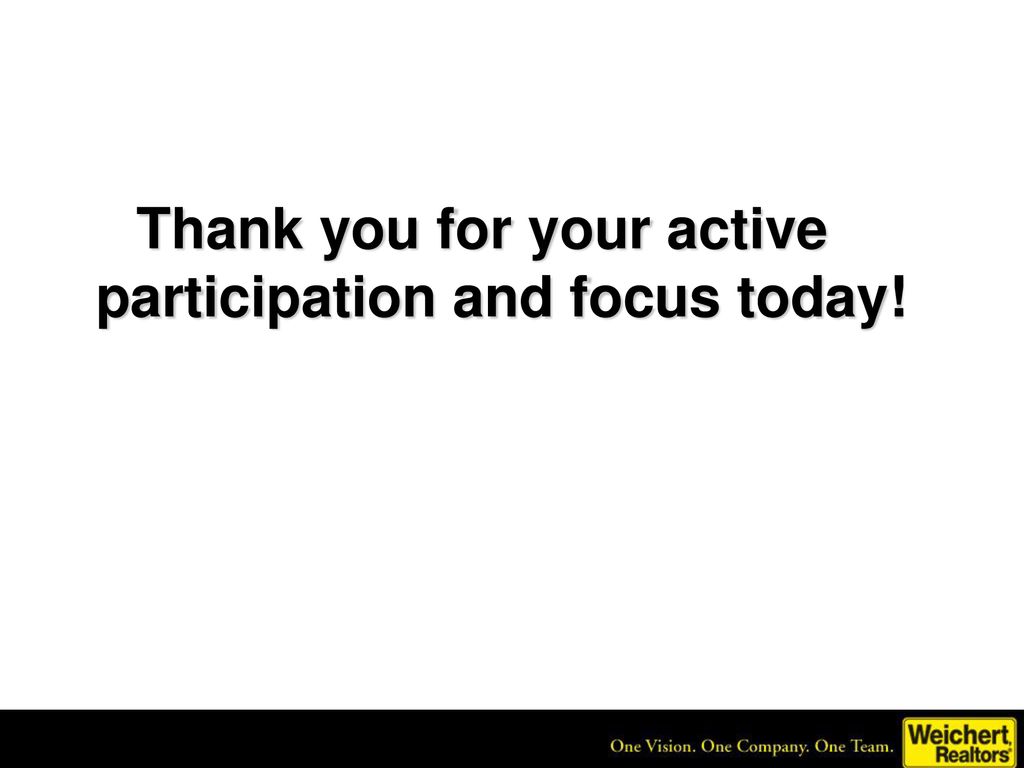 Thank you for your active participation and focus today!