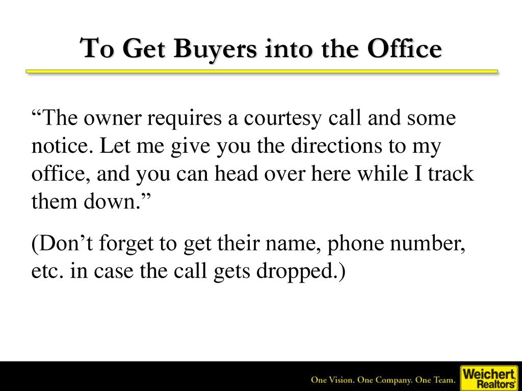 To Get Buyers into the Office