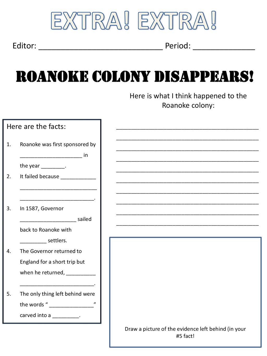 Roanoke Colony Disappears!