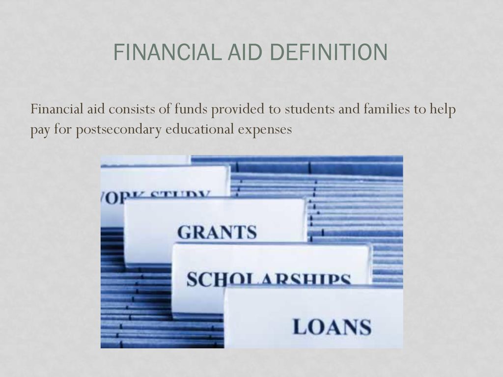 what you need to know about financial aid for - ppt download