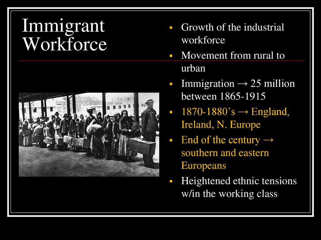 Immigrant Workforce Growth of the industrial workforce