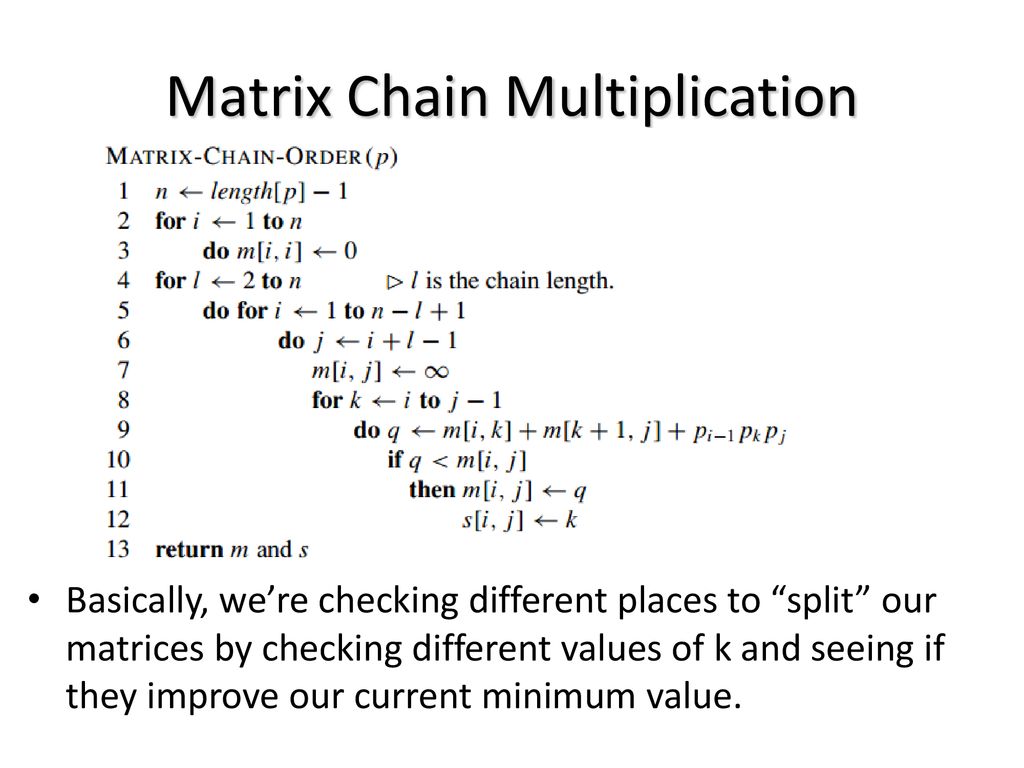 Matrix Chain Multiplication - ppt download