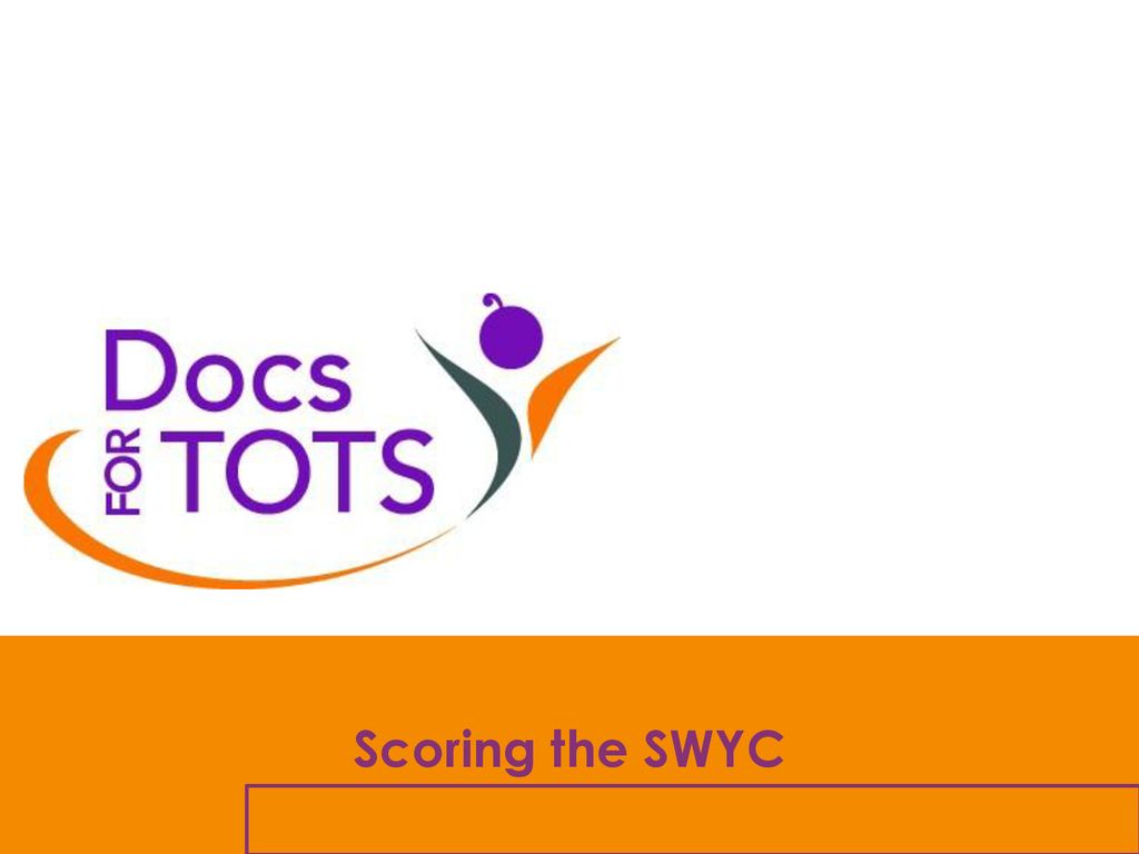 Scoring The SWYC Ppt Download scoring-the-swyc-ppt-download