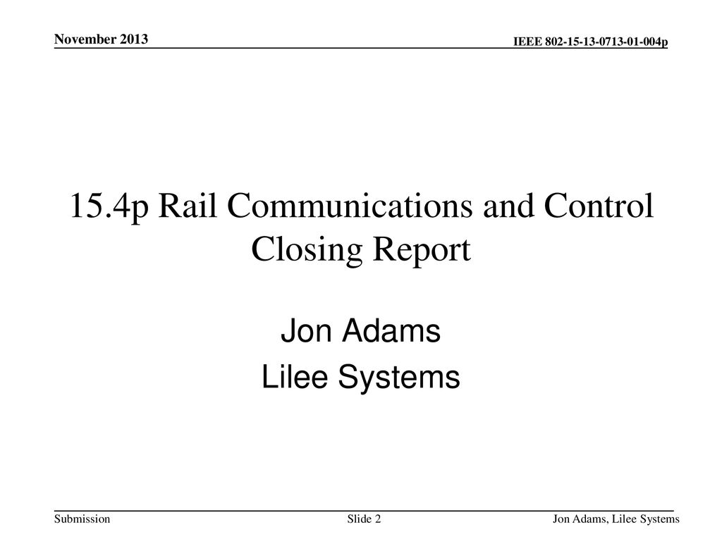 15.4p Rail Communications and Control Closing Report