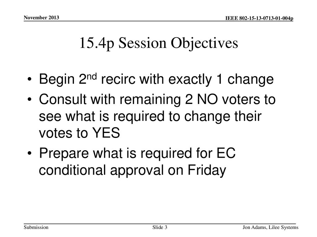 15.4p Session Objectives Begin 2nd recirc with exactly 1 change