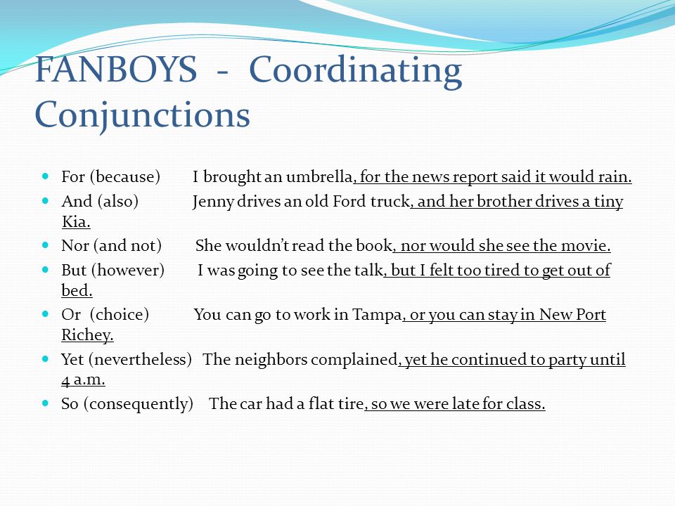 FANBOYS - Coordinating Conjunctions