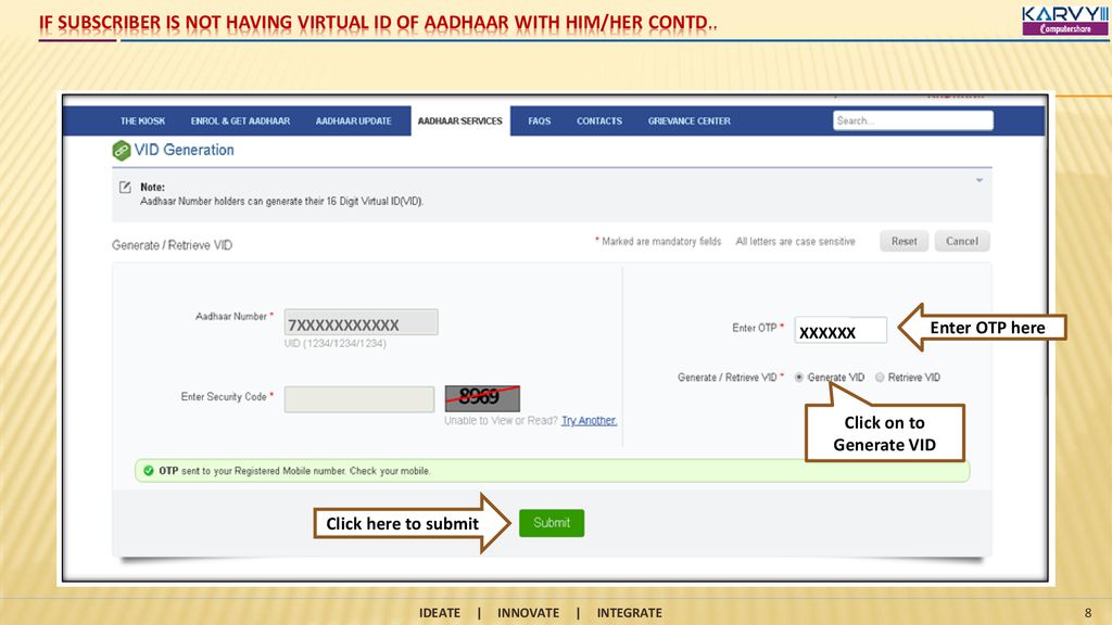 If Subscriber is not having Virtual ID of Aadhaar with him/her contd..