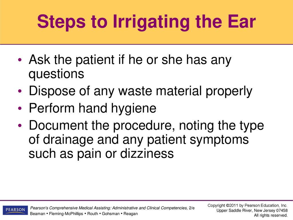 6-7. PROCEDURES TO IRRIGATE THE EAR