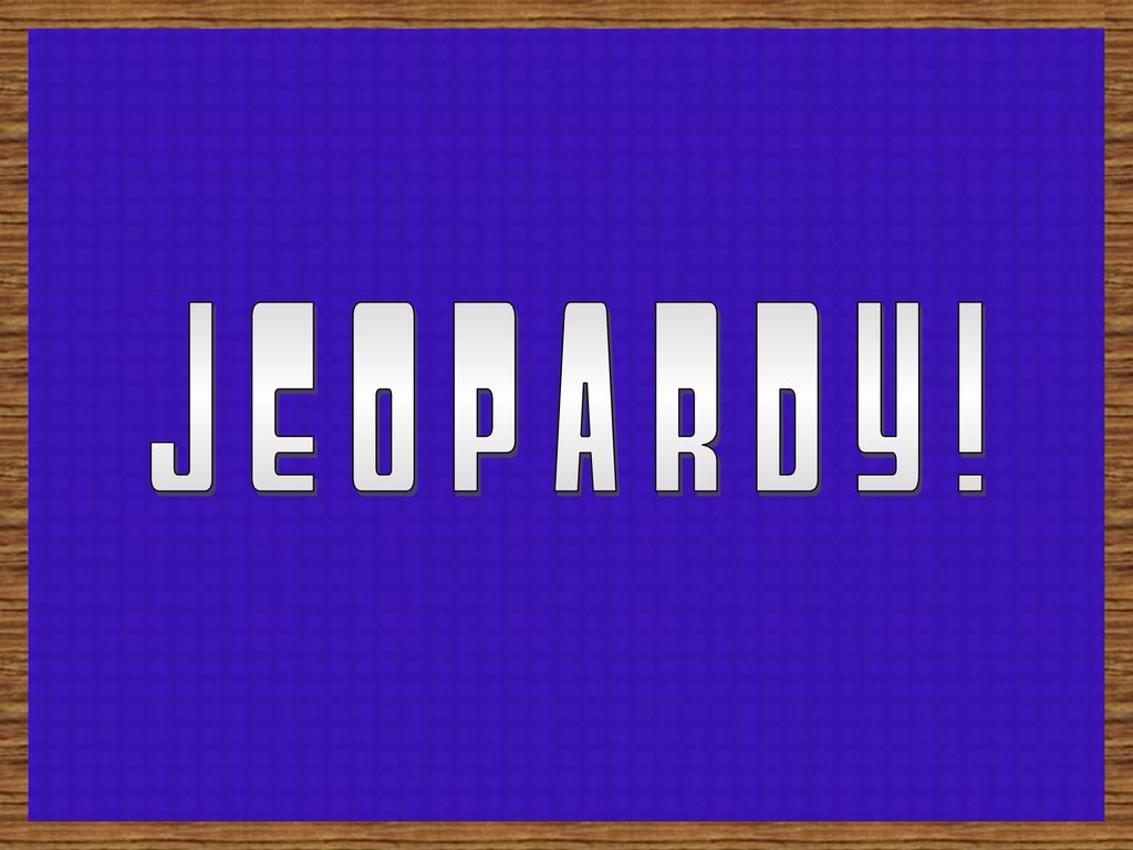 Jeopardy Game Copyright C By Sarah Wood Ppt Download