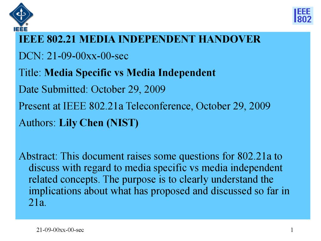 IEEE MEDIA INDEPENDENT HANDOVER DCN: xx-00-sec