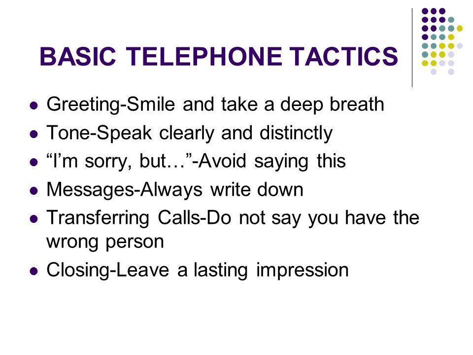 BASIC TELEPHONE TACTICS