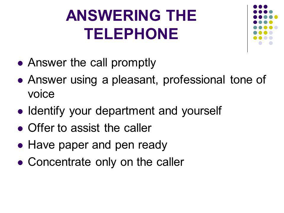 ANSWERING THE TELEPHONE