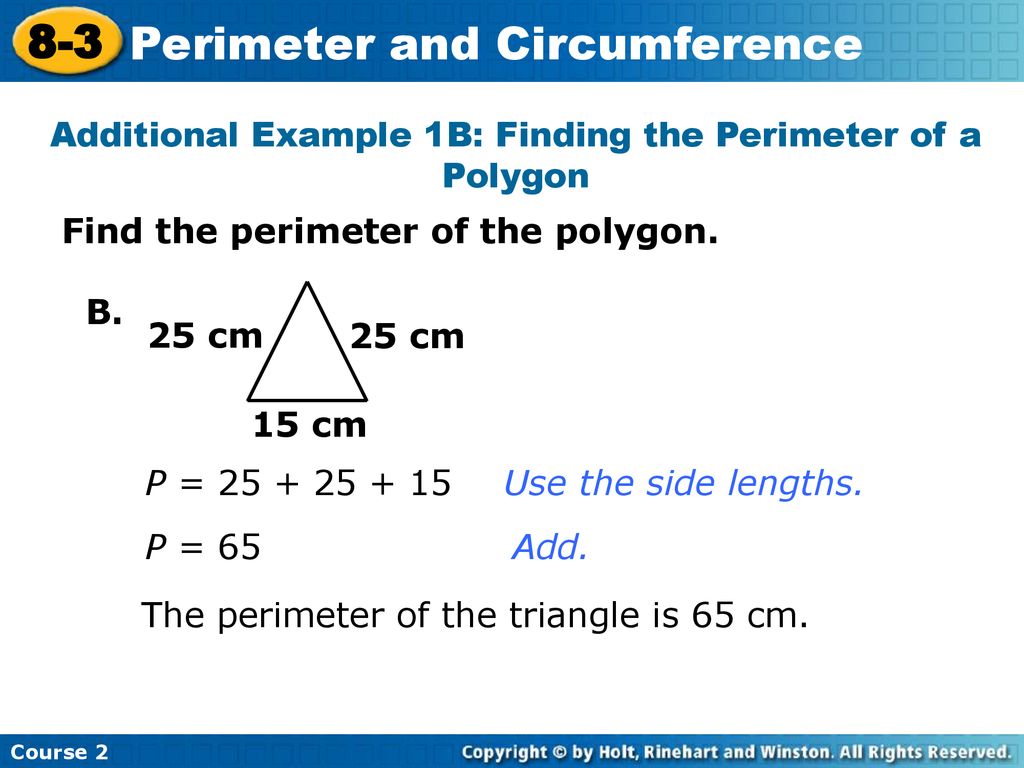 Additional Example 1B: Finding the Perimeter of a Polygon