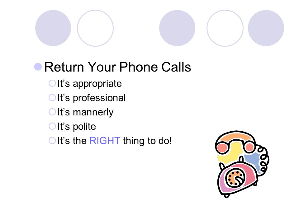 Return Your Phone Calls